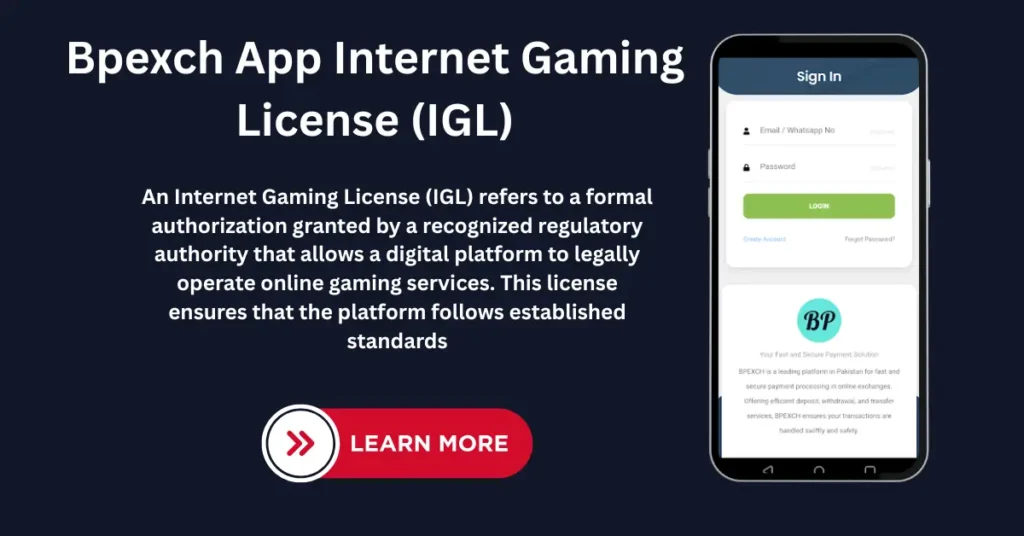 Bpexch App Internet Gaming License (IGL)